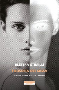Elettra Stimilli – Filosofia dei mezzi (2023)