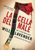 Will Lavender - La cella del male (2012)