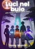 Irany Muniz - Luci nel buio alla ricerca della via di casa (2023)