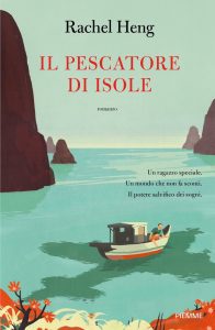 Rachel Heng – Il pescatore di isole (2023)