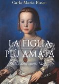 Carla Maria Russo - La figlia più amata (2023)