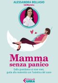 Alessandra Bellasio - Mamma senza panico (2023)