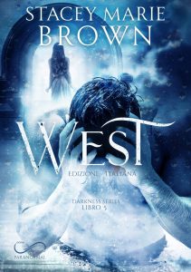 Stacey Marie Brown – Spin-off Darkness Vol. 5. West (2023)