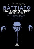 Vincenzo Greco - Battiato. Una ricostruzione sistematica (2023)