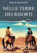 Simone Bonomelli - Nelle terre dei risorti (2023)