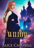 Alice Campbell - Di spose ribelli scozzesi Vol. 1. Willow (2023)