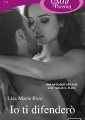 Lisa Marie Rice - Io ti difenderò (2023)