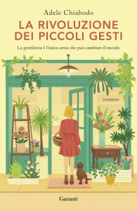 Adele Chiabodo – La rivoluzione dei piccoli gesti (2023)
