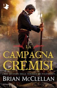Brian Mcclellan – Pulvimanti Vol. 2. La campagna cremisi (2023)