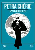 Attilio Micheluzzi - Petra Chérie (2023)