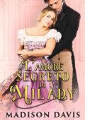 Madison Davis - L’amore segreto di Milady (2023)