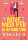 Maia - Nove mesi per innamorarsi (2023)