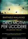 Raffaele Malavasi - Dieci motivi per uccidere (2023)