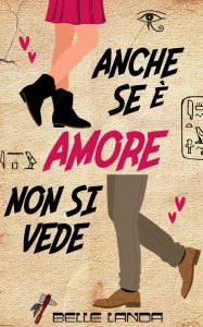 Belle Landa – Anche se è amore non si vede (2023)