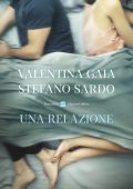 Valentina Gaia, Stefano Sardo - Una relazione (2021)