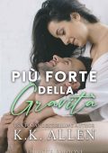 K.K. Allen - Più forte della gravità (2023)