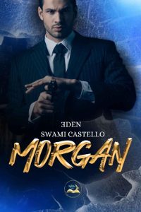Eden E. e Swami Castello – Morgan (2023)