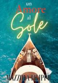 Filippo Mazzola - Un Amore al Sole (2023)