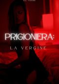 E.L. Young - Prigioniera: la vergine (2023)