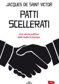 Jacques de Saint Victor - Patti scellerati (2013)