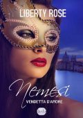 Liberty Rose - MIKOS Vol. 8. Nemesi Vendetta d'Amore (2023)