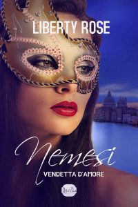 Liberty Rose – MIKOS Vol. 8. Nemesi Vendetta d’Amore (2023)