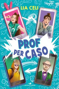 Lia Celi – Prof per caso (2023)