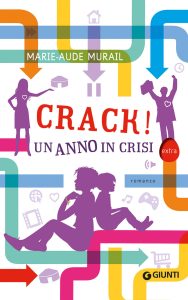 Marie-Aude Murail – Crack! Un anno in crisi (2014)