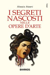 Alessio Atzeni – I segreti nascosti nelle opere (2023)