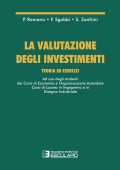 P. Romano, F. Sgobbi, S. Zanfrini - La Valutazione degli Investimenti. Teoria ed Esercizi (2023)