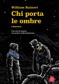 William Raineri - Chi porta le ombre (2023)