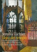 Jeremy Eichler - L'eco del tempo (2023)