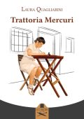Laura Quagliarini - Trattoria Mercuri (2023)