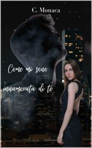 Corrado Monaca – Come mi sono innamorata di te (2023)