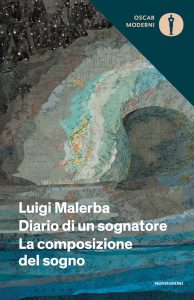 Luigi Malerba – Diario di un sognatore – La composizione del sogno (2019)