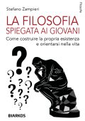 Stefano Zampieri - La filosofia spiegata ai giovani (2023)