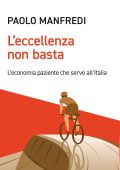 Paolo Manfredi - L'eccellenza non basta (2023)
