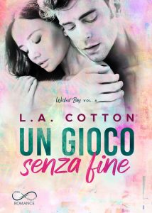 L.A. Cotton – Wicked Bay Vol. 4. Un gioco senza fine (2023)