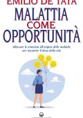 Emilio De Tata - Malattia come opportunità (2023)