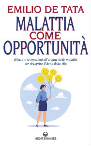 Emilio De Tata – Malattia come opportunità (2023)