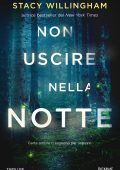Stacy Willingham - Non uscire nella notte (2023)