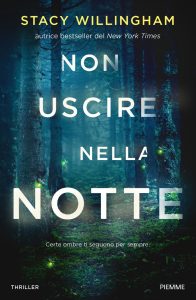Stacy Willingham – Non uscire nella notte (2023)