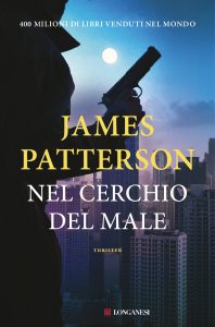James Patterson – Nel cerchio del male (2023)