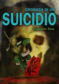 Franklin Díaz - Cronaca di un suicidio (2023)