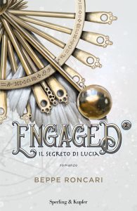 Beppe Roncari – Engaged Vol. 2. Il segreto di Lucia (2023)