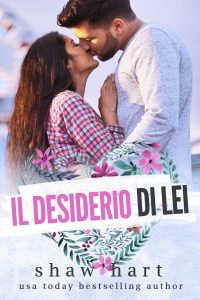 Shaw Hart – Desiderio Vol. 2. Il desiderio di lei (2023)
