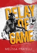 Melissa Pratelli - Delay of Game (2023)