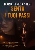 Maria Teresa Steri - Sento i tuoi passi (2023)