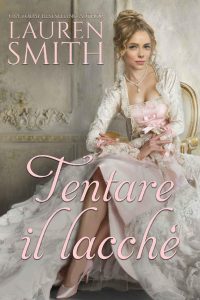 Lauren Smith – Tentare il Lacchè (2023)