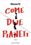 Masse78 - Come due pianeti (2023)
